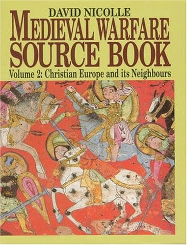 The Medieval Warfare Source Book