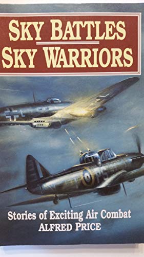 Sky Battles, Sky Warriors