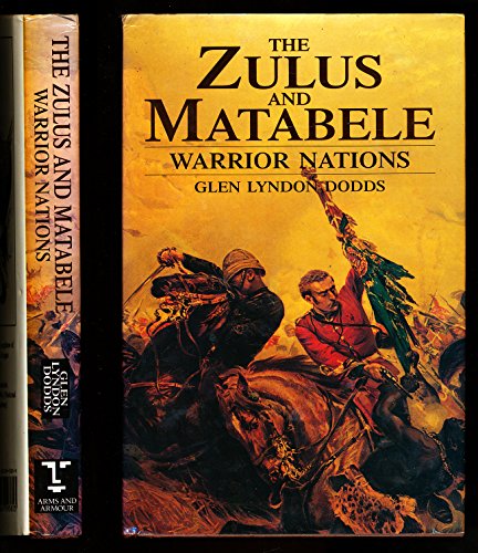 The Zulus and Matabele