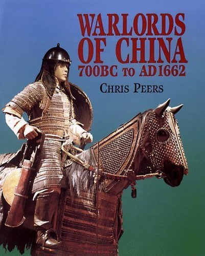 Warlords of China, 700BC-AD1662