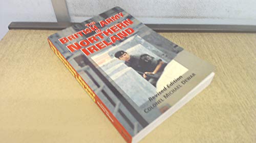 The British Army in Northern Ireland