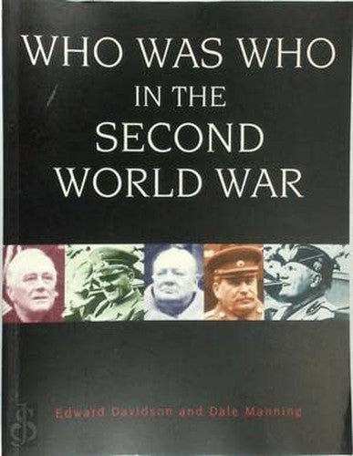 Who Was Who in the Second World War