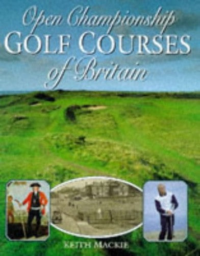 Open Championship Golf Courses of Great Britain