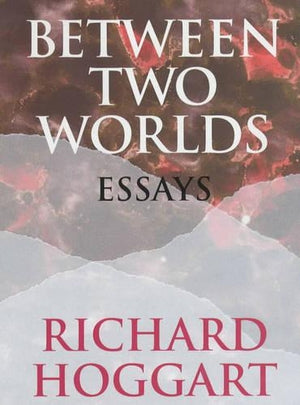 Between Two Worlds