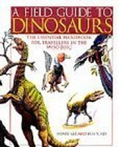 A Field Guide to Dinosaurs