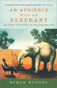 An Audience with an Elephant 