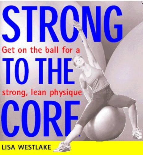 Strong to the Core