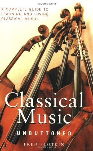 Classical Music Unbuttoned