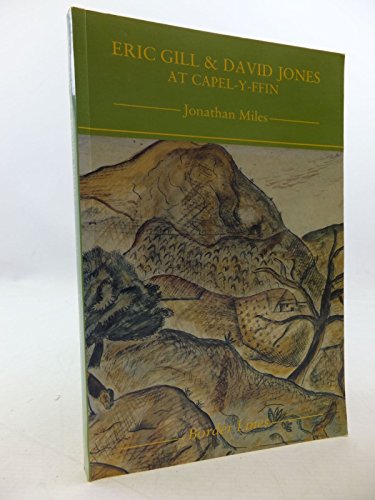 Eric Gill and David Jones at Capel-y-Ffin