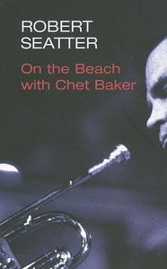 On the Beach with Chet Baker 