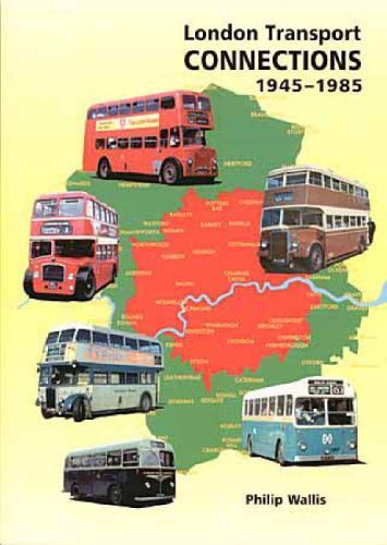 London Transport Connections 1945-1985