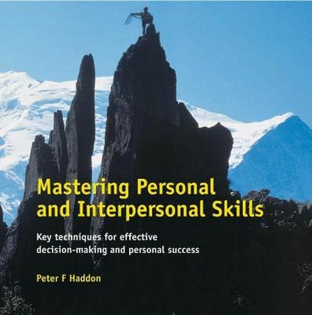 Mastering Personal and Interpersonal Skills