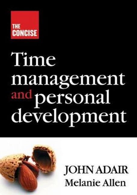 Concise Time Management and Personal Development