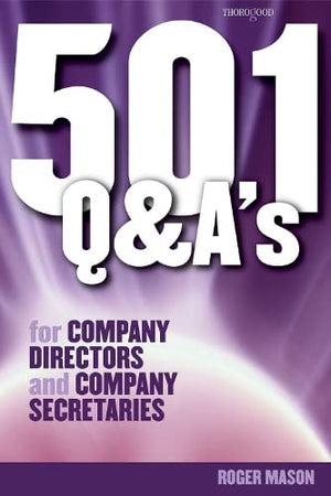 501 Questions and Answers for Company Directors and Company Secretaries