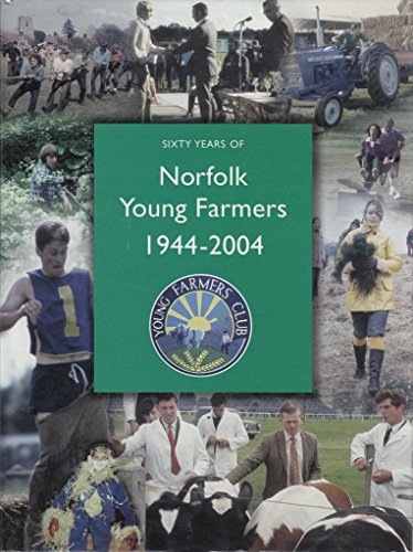 Norfolk Young Farmers, 1944-2004