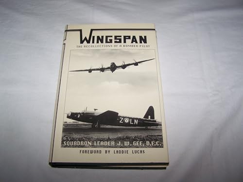 Wingspan: The recollections of a bomber pilot