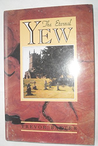 The Eternal Yew