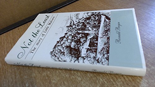 Not the least: the story of Little Malvern