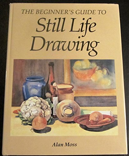 The Beginner's Guide to Still Life Drawing