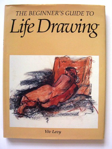 The Beginner's Guide to Life Drawing