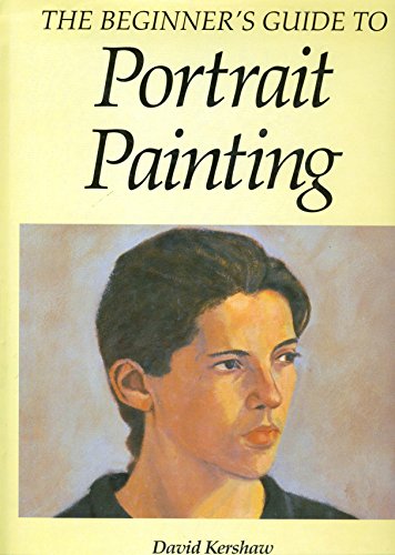 The Beginner's Guide to Portrait Painting