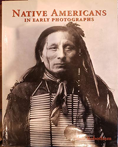 Native Americans in Early Photographs
