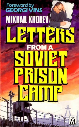 Letters from a Soviet Prison Camp