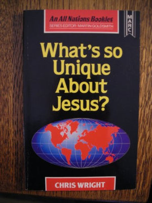 What's So Unique About Jesus?