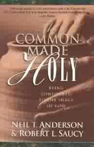 The Common Made Holy 