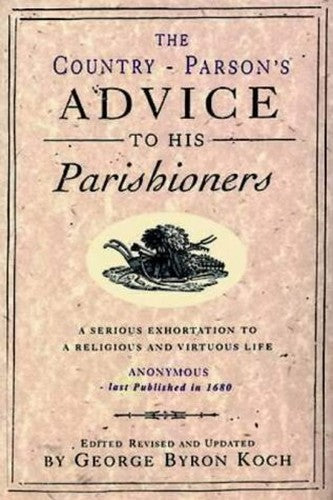 The Country Parson's Advice to His Parishioners