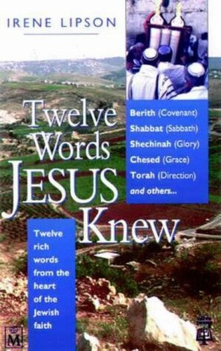 Twelve Words Jesus Knew
