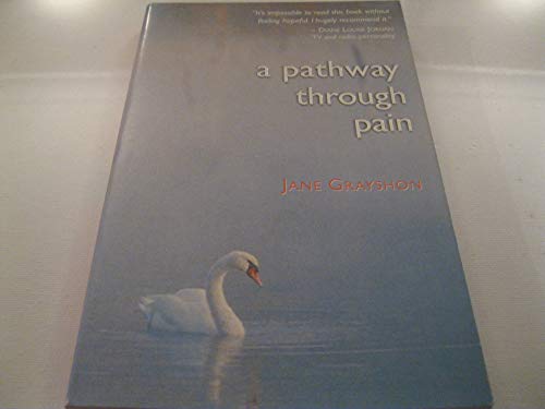 A Pathway Through Pain