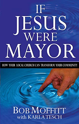 If Jesus Were Mayor