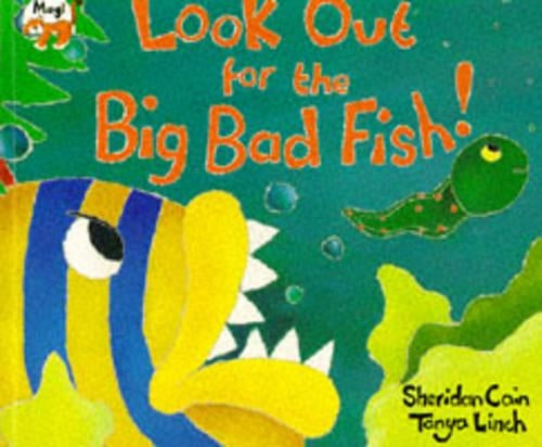 Look Out for the Big Bad Fish!