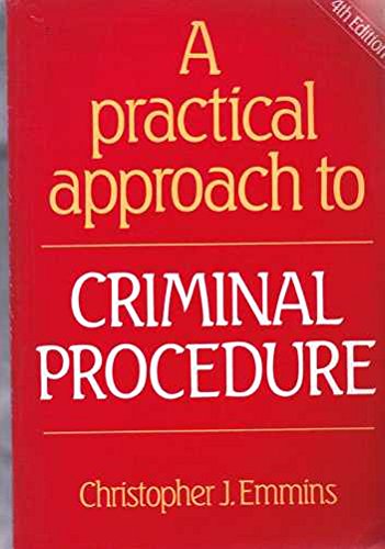 A Practical Approach to Criminal Procedure