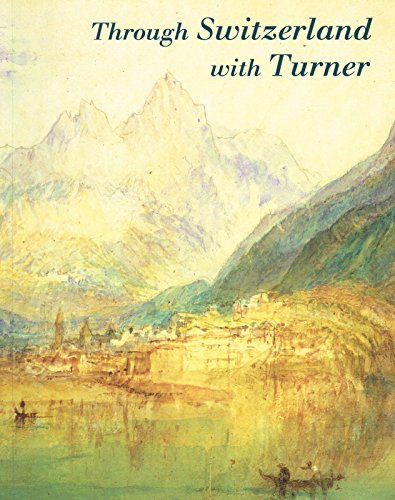 Through Switzerland with Turner