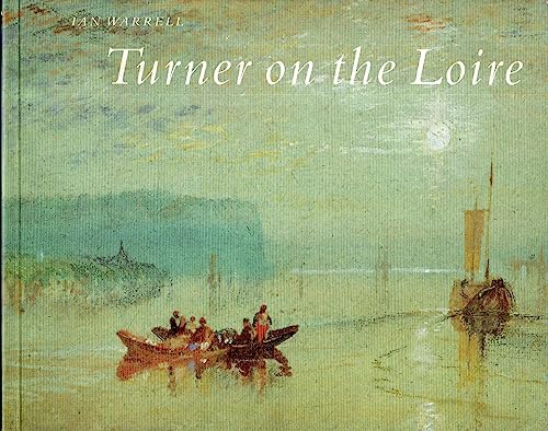 Turner on the Loire