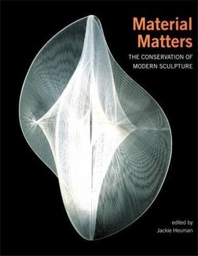 Material Matters: The Conversation of Modern Sculpture