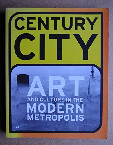 Century City: Art and Culture in the