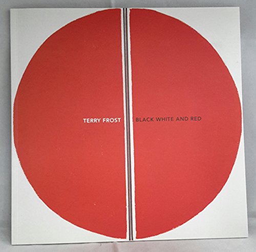 Frost, Terry: Black White and Red
