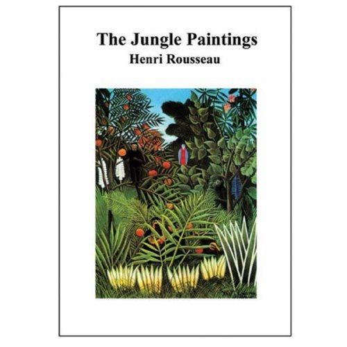 Jungle Paintings: Henri Rousseau