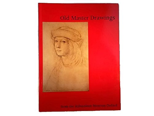Old Master Drawings from the Ashmolean Museum, Oxford