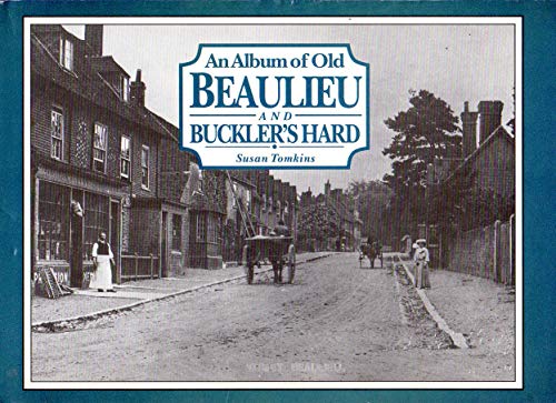 Album of Old Beaulieu and Bukler's Hard