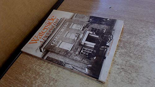 Waterside, a Pictorial Past