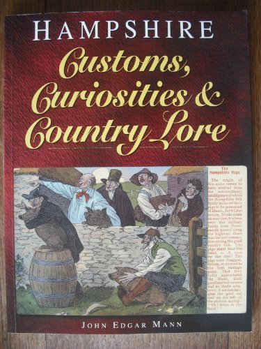 Hampshire Customs, Curiosities and Country Lore