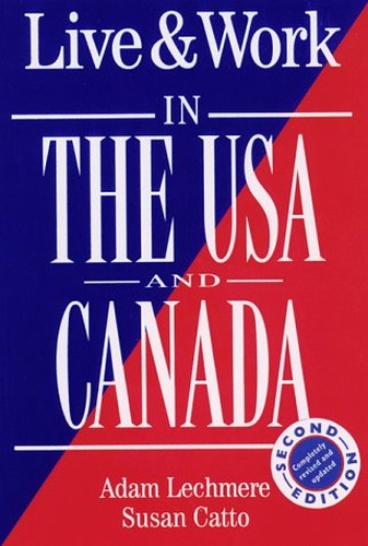 Live and Work in the USA and Canada