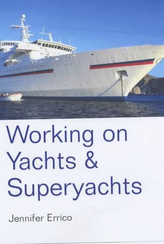 Working on Yachts and Superyachts