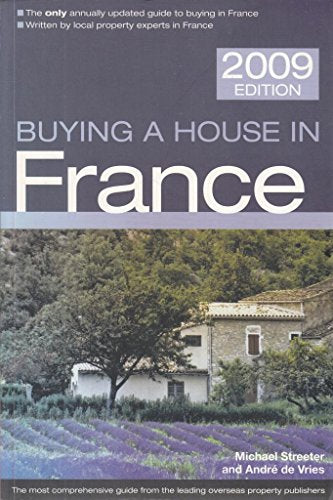 Buying a House in France 2009