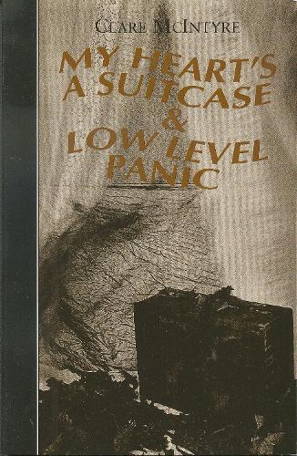 My Heart's a Suitcase & Low Level Panic