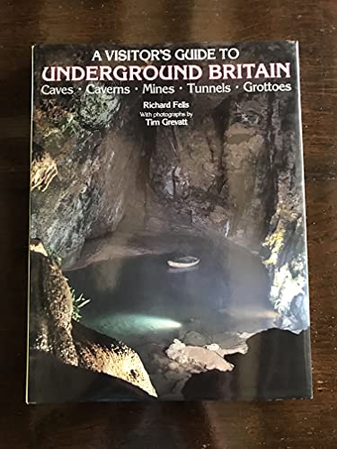A Guide to Underground Britain